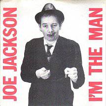 Joe Jackson : I'm the Man (Single)